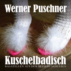 ISBN 9783881906180: Kuschelbadisch: Bagatellen aus dem Beziehungsleben (Lindemanns Phonothek)