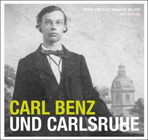 ISBN 9783881906401: Carl Benz und Carlsruhe