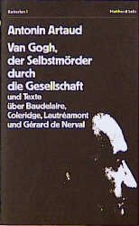 ISBN 9783882212006: Van Gogh, der Selbstmörder durch die Gesellschaft