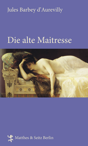 ISBN 9783882217032: Die alte Maitresse