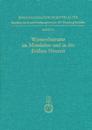 ISBN 9783882265552: Wissensliteratur im Mittelalter und in der Frühen Neuzeit / Bedingungen, Typen, Publikum, Sprache / Buch / Wissensliteratur im Mittelalter / Deutsch / Reichert / EAN 9783882265552