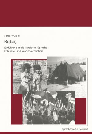 ISBN 9783882269956: Rojbas – Einführung in die kurdische Sprache. Schlüssel und Wörterverzeichnis