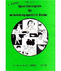 ISBN 9783882390803: Sprechlernspiele für entwicklungsgestörte Kinder