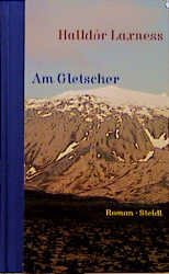 ISBN 9783882436105: Am Gletscher Seelow, Hubert; Laxness, Halldór and Kress, Bruno