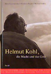 ISBN 9783882437386: Helmut Kohl, die Macht und das Geld