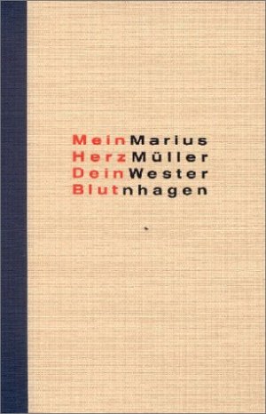 ISBN 9783882438406: Mein Herz, Dein Blut - Neue Texte