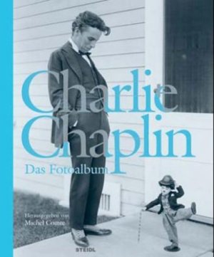 ISBN 9783882438550: Charlie Chaplin - Das Fotoalbum