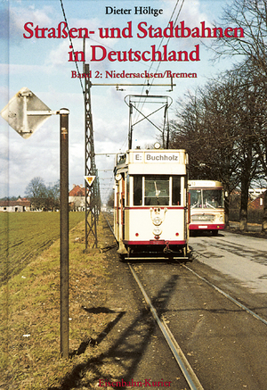 ISBN 9783882553369: Strassen- und Stadtbahnen in Deutschland / Strassen- und Stadtbahnen in Deutschland - Niedersachsen/Bremen