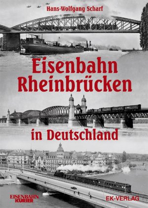 ISBN 9783882556896: Eisenbahn-Rheinbrücken in Deutschland