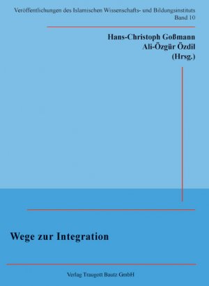 ISBN 9783883094892: Wege zur Integration