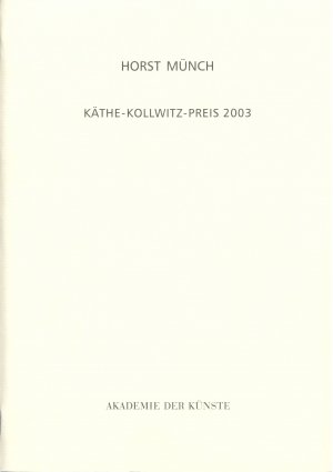 ISBN 9783883310718: Horst Münch – Käthe-Kollwitz-Preis 2003