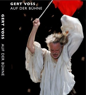 ISBN 9783883312040: Gert Voss auf der Bühne