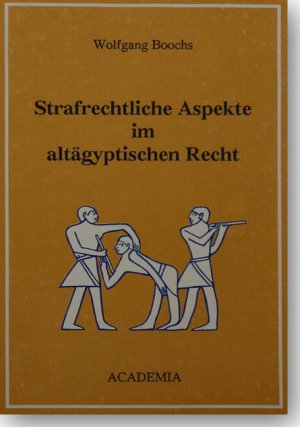 ISBN 9783883454214: Strafrechtliche Aspekte im altägyptischen Recht