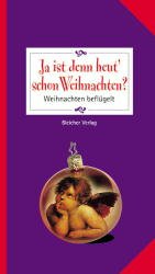 ISBN 9783883503455: Ja is denn heut scho Weihnachten?