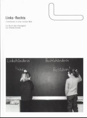 ISBN 9783883753256: Links - Rechts – Ein Buch über Händigkeit