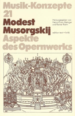 ISBN 9783883770932: Modest Musorgskij : Aspekte des Opernwerks. Musik-Konzepte ; H. 21