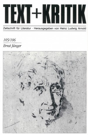 ISBN 9783883773599: Ernst Jünger. Text + Kritik. Zeitschrift für Literatur. Heft 105/106.