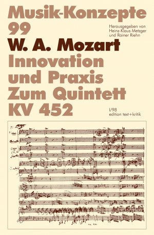 ISBN 9783883775784: W. A. Mozart - Innovation und Praxis. Zum Quintett KV 452