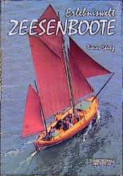 ISBN 9783884122471: Erlebniswelt Zeesenboote