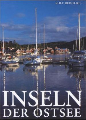 ISBN 9783884123409: Inseln der Ostsee. Landschaften und Naturschönheiten