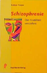 ISBN 9783884141519: Schizophrenie - Die Krankheit verstehen - Die Krankheit verstehen (K53)