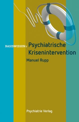 ISBN 9783884145340: Psychiatrische Krisenintervention