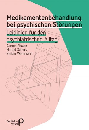 ISBN 9783884145852: Medikamentenbehandlung bei psychischen Störungen - Leitlinien für den psychiatrischen Alltag