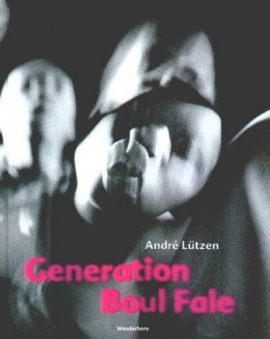 ISBN 9783884231852: Generation Boul Fale – Fotografien