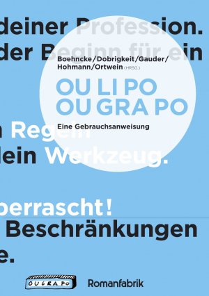 ISBN 9783884234808: OU LI PO OU GRA PO – Eine Gebrauchsanweisung