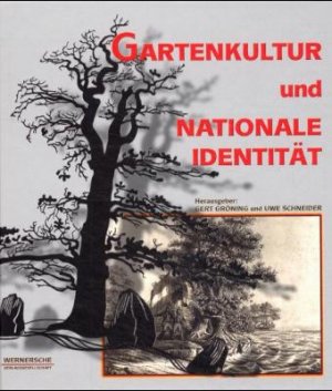 ISBN 9783884621660: Gartenkultur und nationale Identität - Strategien nationaler und regionaler Identitätsstiftung in der deutschen Gartenkultur