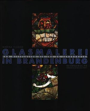 ISBN 9783884622001: Glasmalerei in Brandenburg