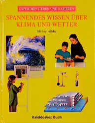 ISBN 9783884724538: Spannendes Wissen über Klima und Wetter