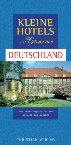 ISBN 9783884725788: Kleine Hotels mit Charme - Deutschland