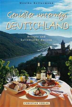 ISBN 9783884726372: Deutschland - Genießer unterwegs