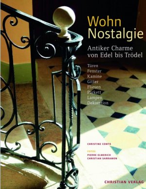 ISBN 9783884727973: WohnNostalgie: Antiker Charme von Edel bis Trödel Comte, Christine