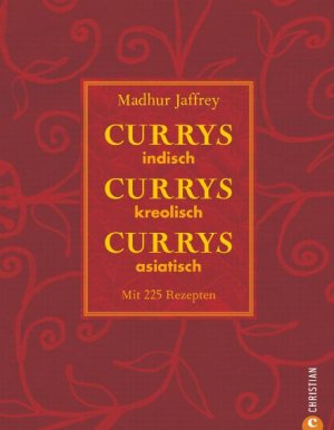 ISBN 9783884729809: Currys, Currys, Currys – indisch - kreolisch - asiatisch