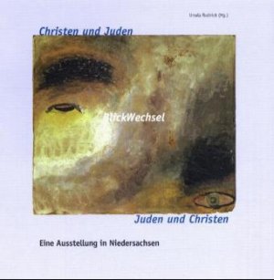 gebrauchtes Buch – BlickWechsel: Christen und Juden Rudnick, Ursula – BlickWechsel: Christen und Juden Rudnick, Ursula