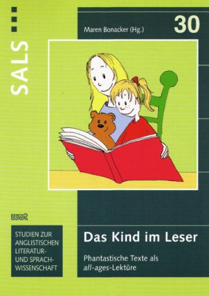 ISBN 9783884769683: Das Kind im Leser - Phantastische Texte als all-ages-Lektüre. Tagungsband zum wissenschaftlichen Symposium