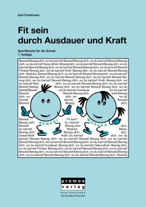 ISBN 9783885020271: Fit sein durch Ausdauer und Kraft - Sporttheorie, 8.Auflage