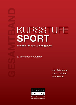 ISBN 9783885020790: KURSSTUFE SPORT - Gesamtband - Theorie für das Leistungsfach, 3. überarbeitete Auflage