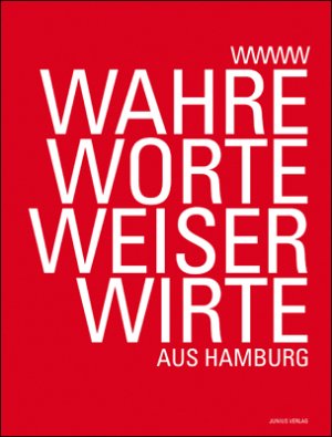 gebrauchtes Buch – Ulli Müller – Wahre Worte Weiser Wirte - aus Hamburg: Eine Hommage an Helden der Nacht