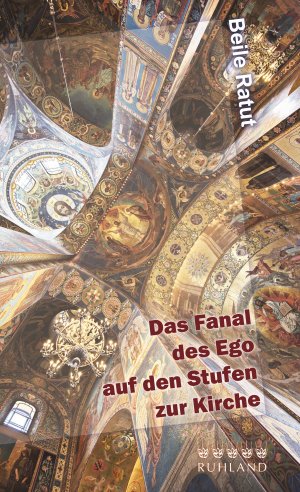 ISBN 9783885091707: Das Fanal des Ego auf den Stufen zur Kirche