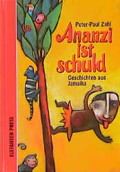 ISBN 9783885207245: Ananzi ist schuld