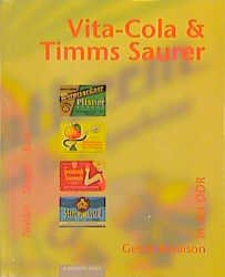 ISBN 9783885207337: Vita-Cola und Timms Saurer