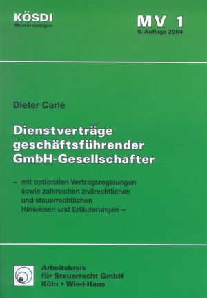 ISBN 9783885254089: Vertragsmuster Dienstverträge geschäftsführender GmbH-Gesellschafter – Mit alternativen Vertragsregelungen sowie zahlreichen zivilrechtlichen und steuerrechtlichen Hinweisen und Erläuterungen