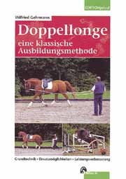 ISBN 9783885423270: Doppellonge - eine klassische Ausbildungsmethode