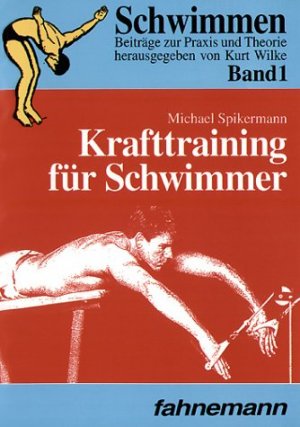 ISBN 9783885650386: Krafttraining für Schwimmer