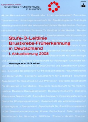 U S Albert (Herausgeber) - Stufe-3-Leitlinie Brustkrebs-Frherkennung in Deutschland