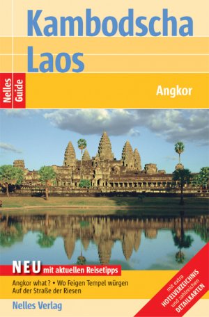 gebrauchtes Buch – Günter Nelles – Nelles Guide: Kambodscha - Laos, Ausgabe 2011