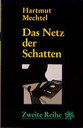 ISBN 9783886199167: Das Netz der Schatten